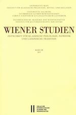 Wiener Studien. Zeitschrift Fur Klassische Philologie, Patristik Und Lateinische Tradition / Wiener Studien Band 128/2015