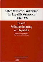 Aussenpolitische Dokumente Der Republik Osterreich 1918 - 1938 Band 1