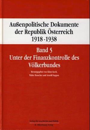 Aussenpolitische Dokumente Der Republik Osterreich 1918 - 1938 Band 5