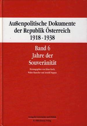 Aussenpolitische Dokumente Der Republik Osterreich 1918 - 1938 Band 6