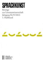 Sprachkunst. Beitrage Zur Literaturwissenschaft / Sprachkunst Jahrgang Xliv2013 1. Halbband