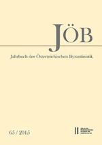 Jahrbuch Der Osterreichischen Byzantinistik Band 65/2015