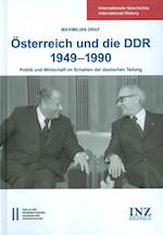 Osterreich Und Die Ddr 1949-1990