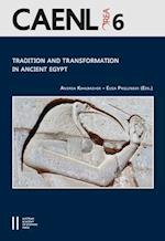 Tradition and Transformation in Ancient Egypt