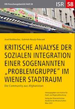 Kritische Analyse der sozialen Integration einer sogenannten "Problemgruppe" im Wiener Stadtraum