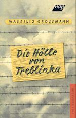 Die Hölle von Treblinka