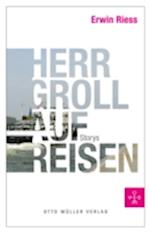 Herr Groll auf Reisen