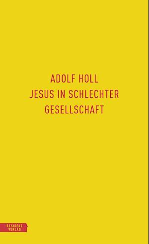 Jesus in schlechter Gesellschaft