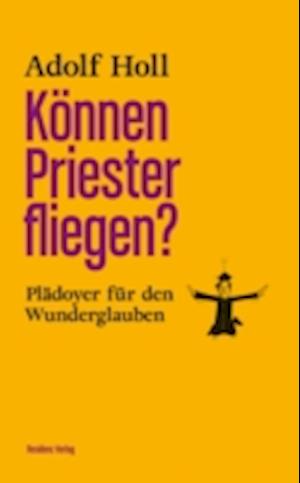 Können Priester fliegen?