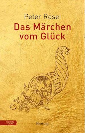 Das Märchen vom Glück