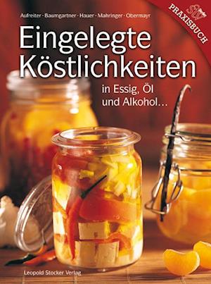 Eingelegte Köstlichkeiten