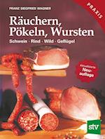 Räuchern, Pökeln, Wursten