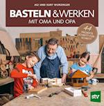 Basteln & Werken mit Oma und Opa