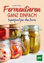 Fermentieren ganz einfach