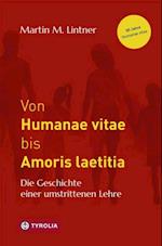 Von Humanae vitae bis Amoris laetitia