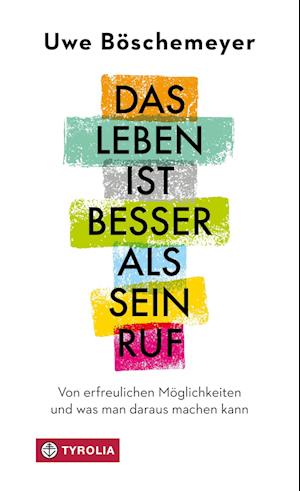 Das Leben ist besser als sein Ruf