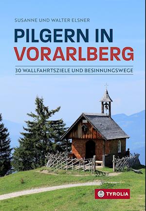 Pilgern in Vorarlberg