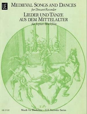 Lieder und Tänze aus dem Mittelalter