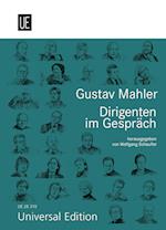 Gustav Mahler. Dirigenten im Gespräch