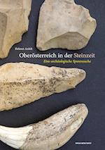 Oberösterreich in der Steinzeit