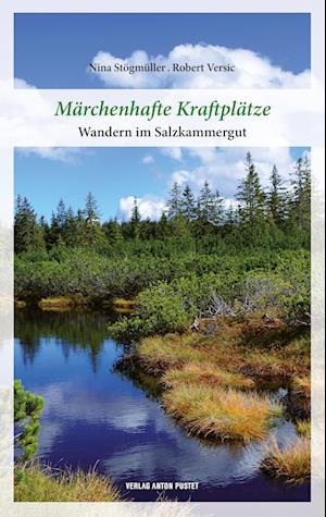 Märchenhafte Kraftplätze