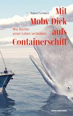 Mit Moby Dick aufs Containerschiff