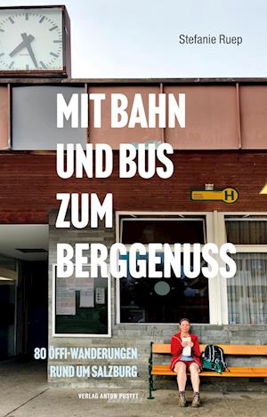 Mit Bahn und Bus zum Berggenuss