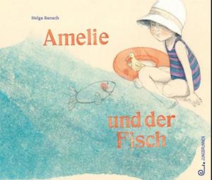 Amelie und der Fisch