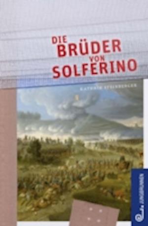 Die Brüder von Solferino