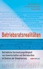 Betriebsratsrealitäten