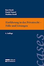 Einführung in das Privatrecht - Fälle und Lösungen