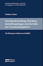 Beschlussfeststellung, Beschlussfeststellungsklagen und die Rolle des Versammlungsleiters