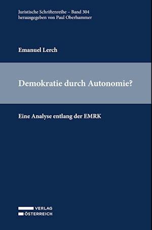 Demokratie durch Autonomie?