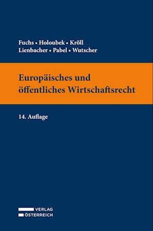 Europäisches und öffentliches Wirtschaftsrecht