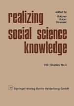 Realizing Social Science Knowledge