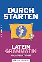 Durchstarten Latein Grammatik. Erklärung und Training