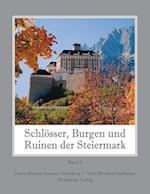 Schlösser, Burgen und Ruinen der Steiermark 02