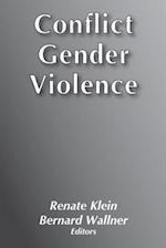 Conflict, Gender, Violence