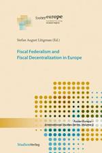 Fiscal Federalism and Fiscal Decentralization in Europe