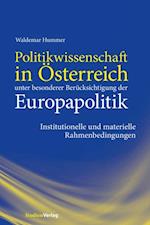 Politikwissenschaft in Österreich unter besonderer Berücksichtigung der Europapolitik