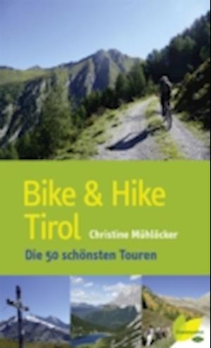 Bike & Hike Tirol