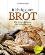 Richtig gutes Brot