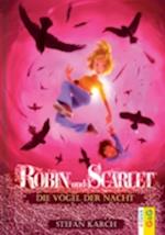 Robin und Scarlet - Die Vögel der Nacht