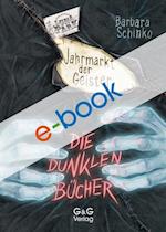 Die dunklen Bücher - Jahrmarkt der Geister