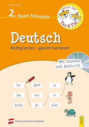 Lernen mit Teo und Tia Deutsch - 2. Klasse Volksschule mit CD