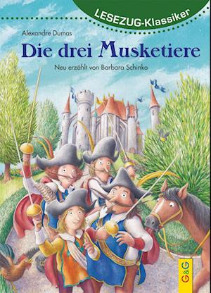 LESEZUG/Klassiker: Die drei Musketiere