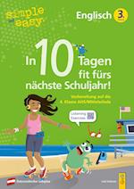 simple und easy In 10 Tagen fit fürs nächste Schuljahr! Englisch 3