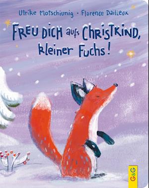 Freu dich aufs Christkind, kleiner Fuchs!