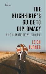 The Hitchhiker''s Guide to Diplomacy