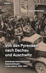 Von den Pyrenäen nach Dachau und Auschwitz